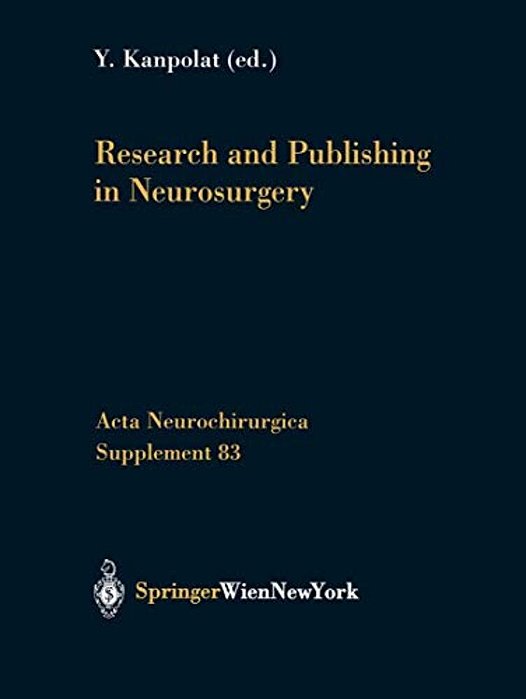 Research And Publishing In Neurosurgery-..