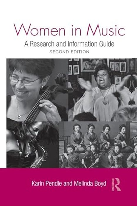 Women In Music: A Research And Information Guide-..
