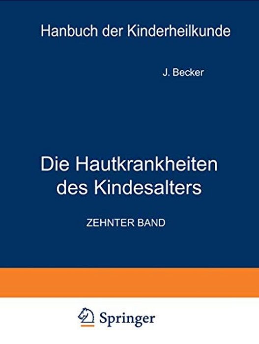 Die Hautkrankheiten Des Kindesalters-..
