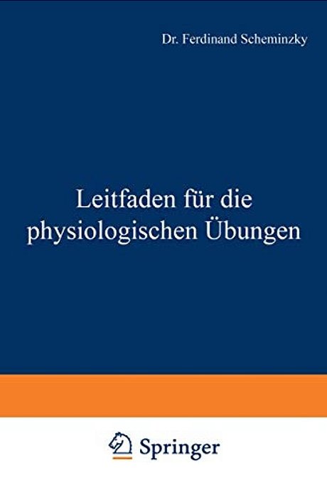 Leitfaden Für Die Physiologischen Übungen-..