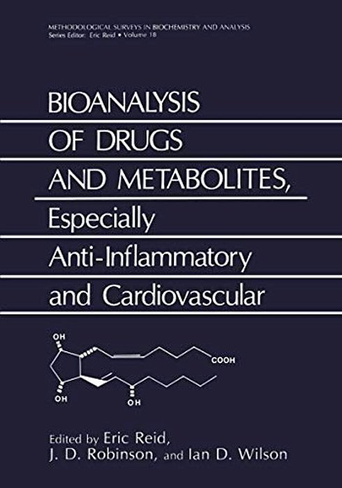 Bioanalysis Of Drugs And Metabolites, Especially Anti-Inflammatory And Cardiovascular-..