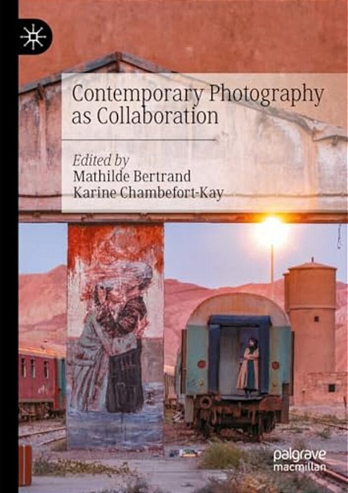 Contemporary Photography As Collaboration-..