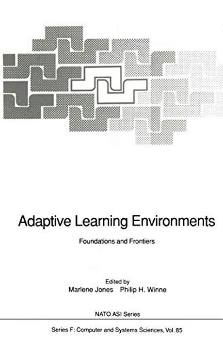 Adaptive Learning Environments: Foundations And Frontiers-..