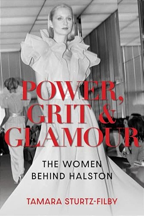 Power, Grit And Glamour: The Women Behind Halston-..