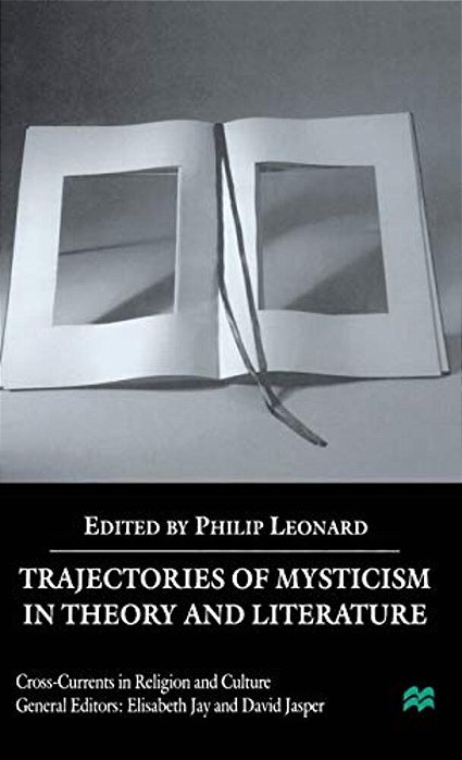 Trajectories Of Mysticism In Theory And Literature-..