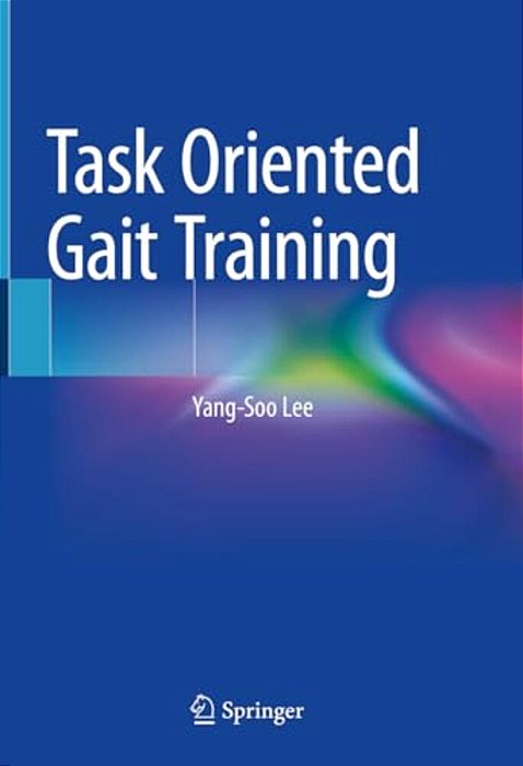 Task Oriented Gait Training-..