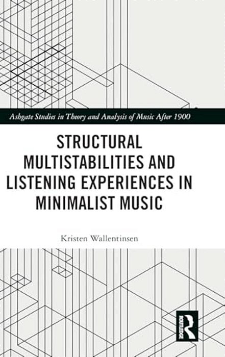 Structural Multistabilities And Listening Experiences In Minimalist Music-..