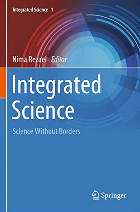 Integrated Science: Science Without Borders-..