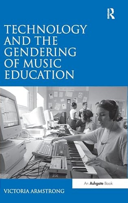 Technology And The Gendering Of Music Education-..