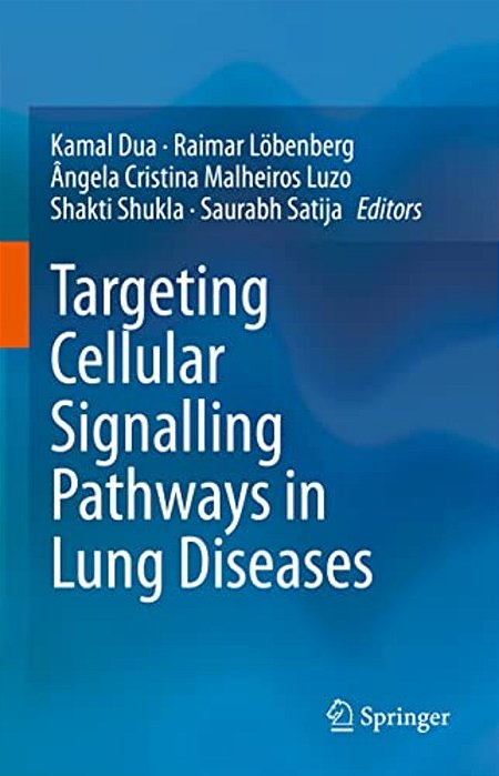 Targeting Cellular Signalling Pathways In Lung Diseases-..