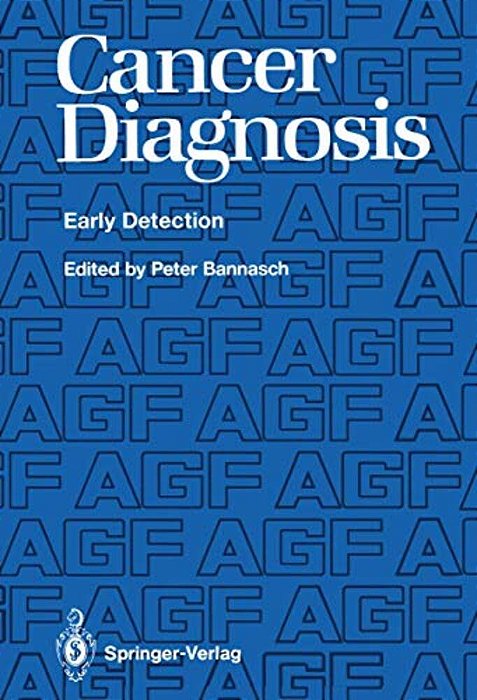Cancer Diagnosis: Early Detection-..
