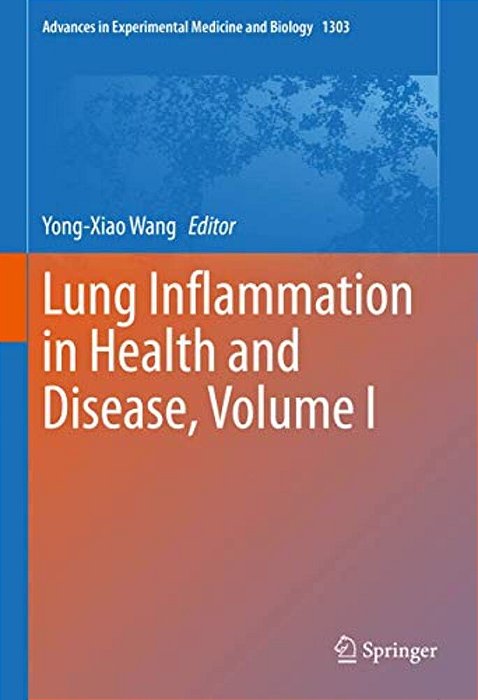 Lung Inflammation In Health And Disease, Volume I-..