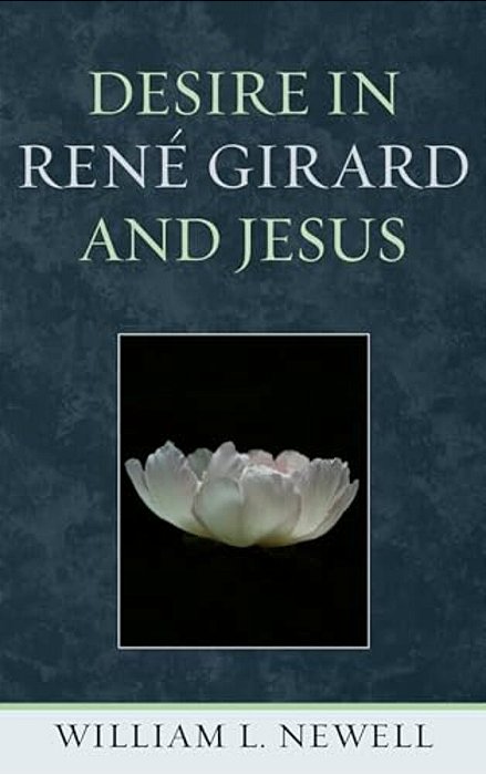 Desire In René Girard And Jesus-..