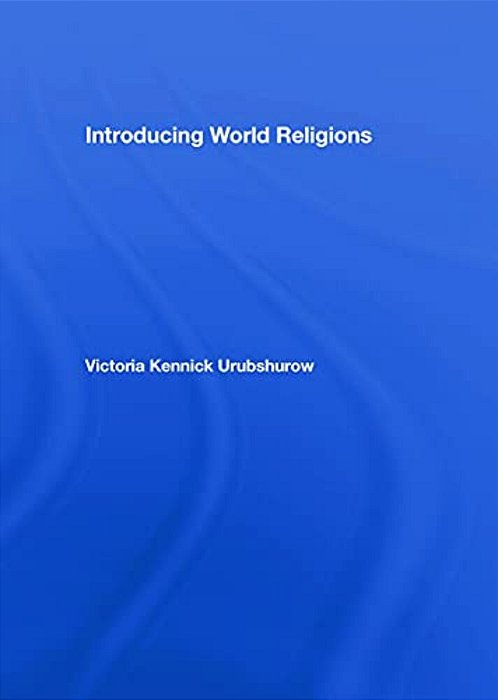 Introducing World Religions-..