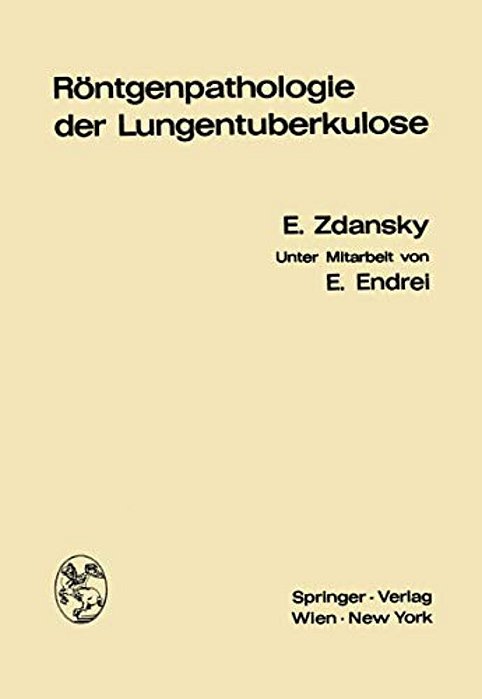 Röntgenpathologie Der Lungentuberkulose-..