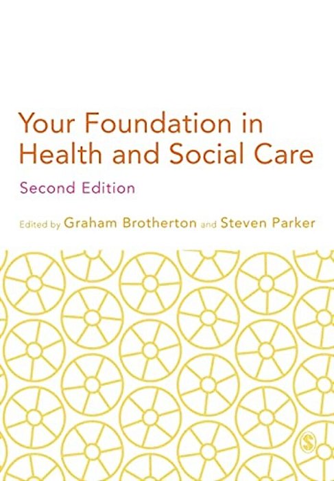 Your Foundation In Health & Social Care-..