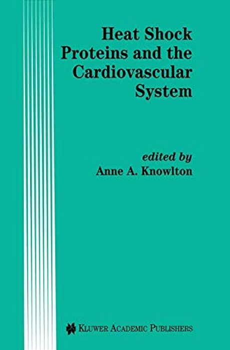 Heat Shock Proteins And The Cardiovascular System-..