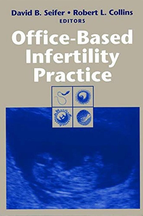 Office-Based Infertility Practice-..