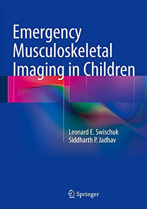 Emergency Musculoskeletal Imaging In Children-..