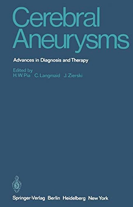 Cerebral Aneurysms: Advances In Diagnosis And Therapy-..
