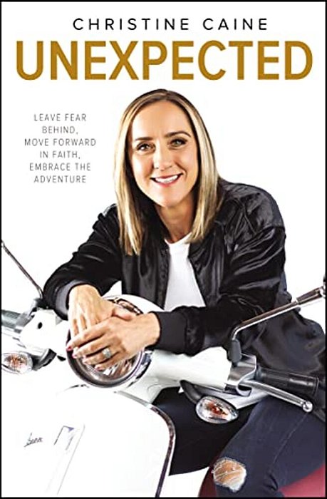 An Unexpected: Leave Fear Behind, Move Forward In Faith, Embrace The Adventure (Special)-..