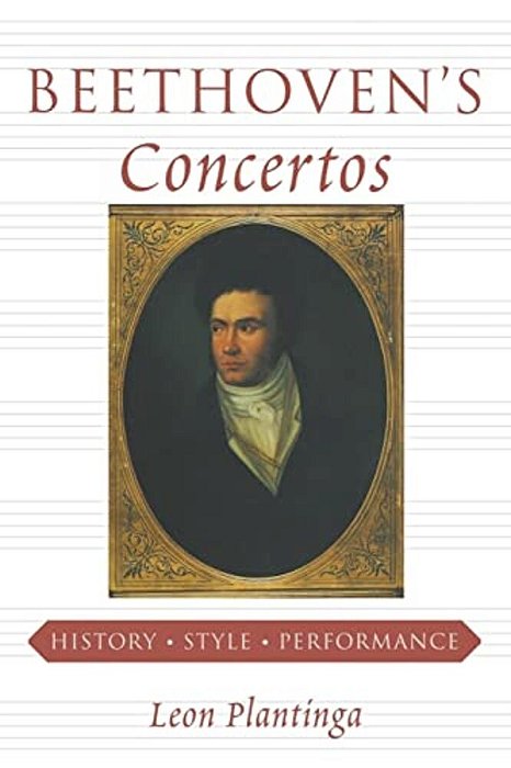 Beethoven's Concertos: History, Style, Performance-..