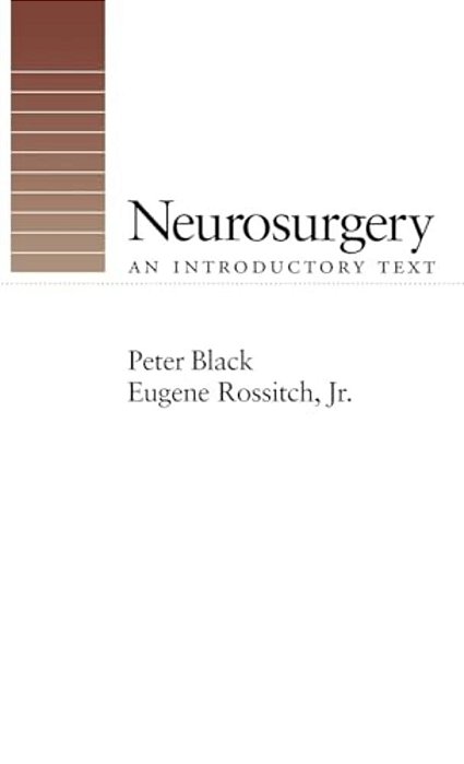 Neurosurgery: An Introductory Text-..