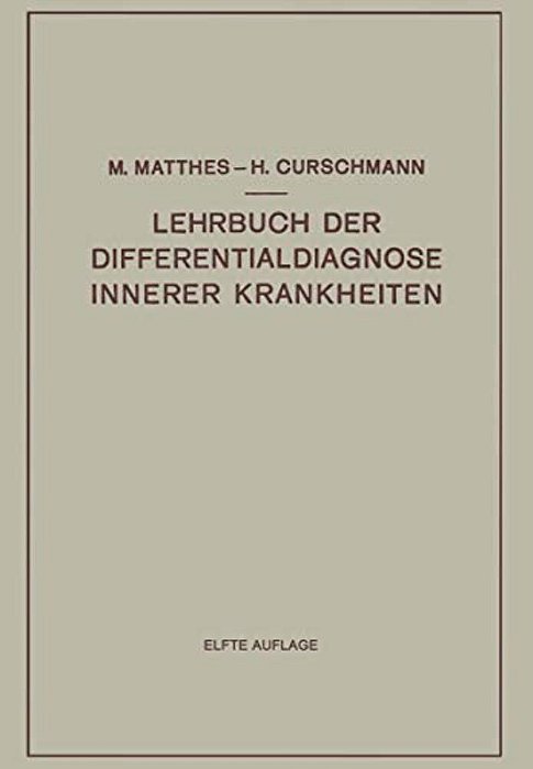 Lehrbuch Der Differentialdiagnose Innerer Krankheiten-..