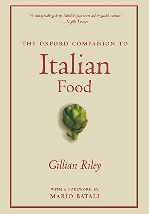 The Oxford Companion To Italian Food-..