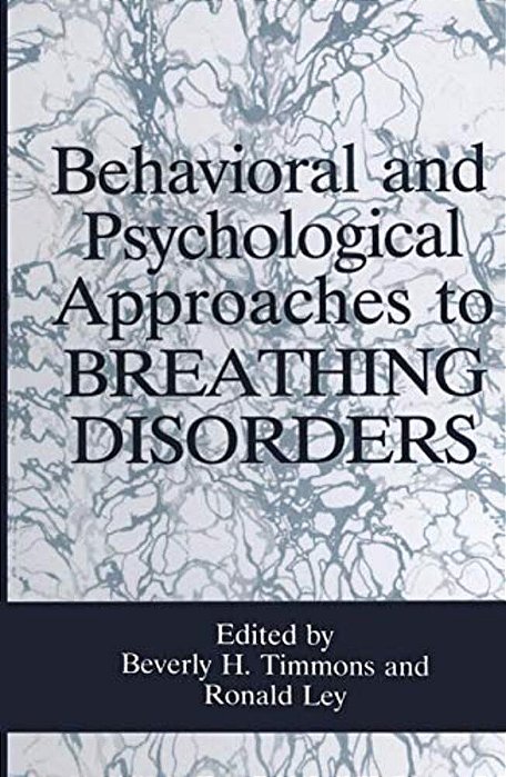 Behavioral And Psychological Approaches To Breathing Disorders-..