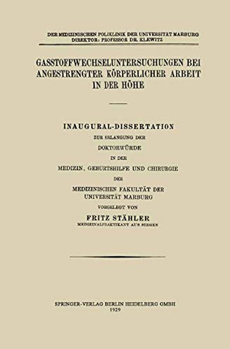 Gasstoffwechseluntersuchungen Bei Angestrengter Körperlicher Arbeit In Der Höhe-..