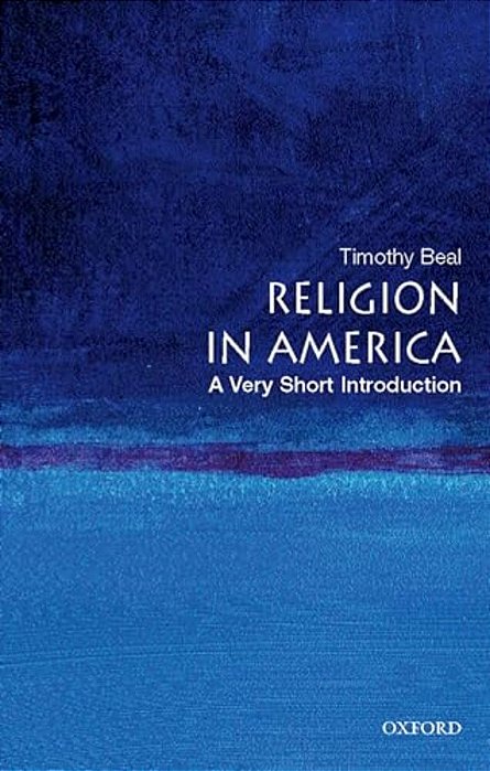 Religion In America: A Very Short Introduction-..