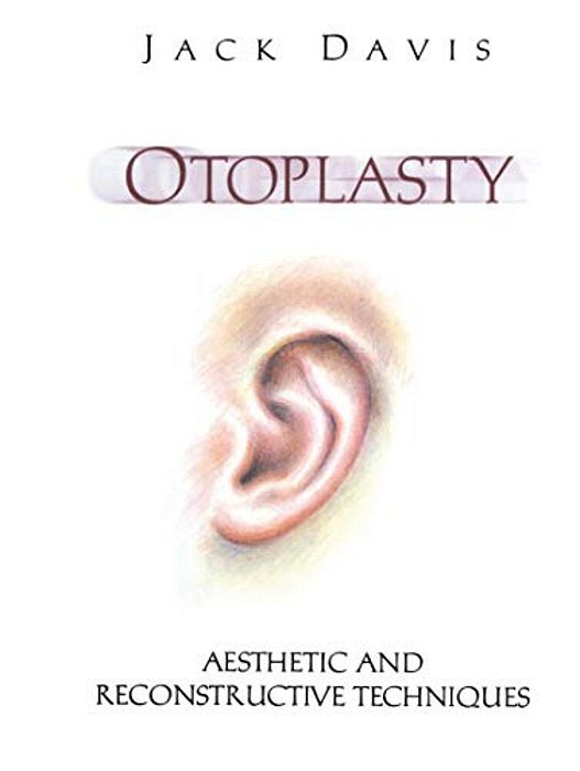 Otoplasty: Aesthetic And Reconstructive Techniques-..