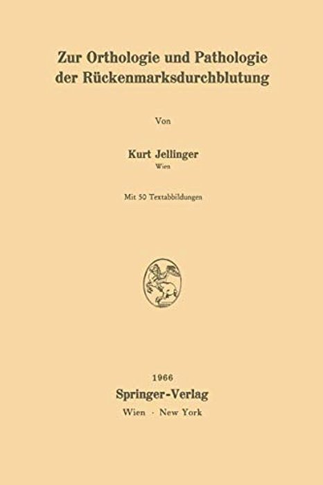 Zur Orthologie Und Pathologie Der Rückenmarksdurchblutung-..