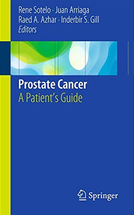 Prostate Cancer: A Patient's Guide-..