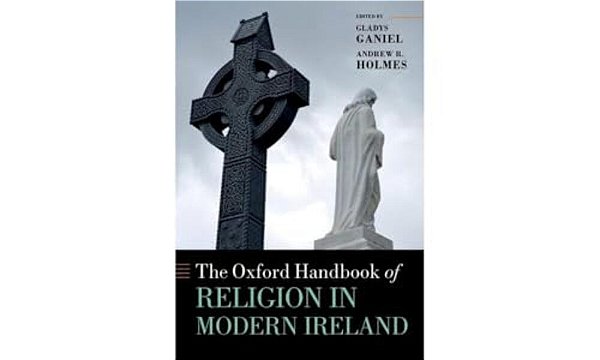 The Oxford Handbook Of Religion In Modern Ireland-..