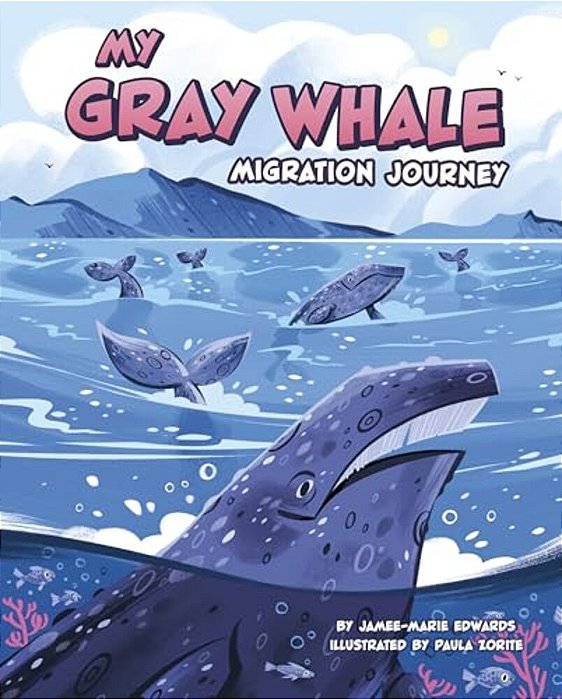 My Gray Whale Migration Journey-..