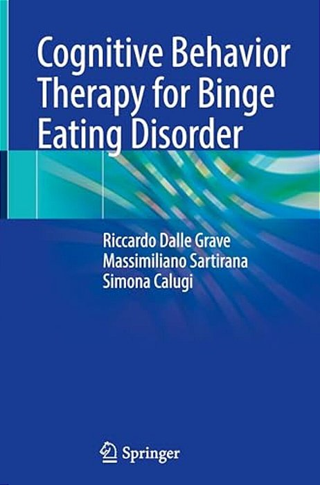 Cognitive Behavior Therapy For Binge Eating Disorder-..