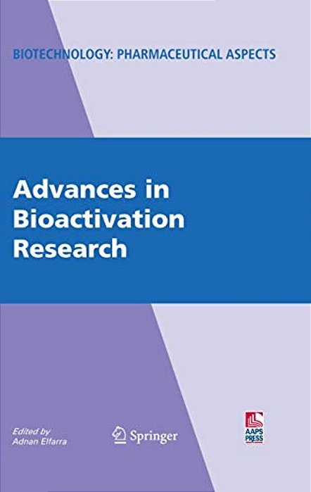 Advances In Bioactivation Research-..