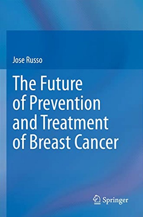 The Future Of Prevention And Treatment Of Breast Cancer-..