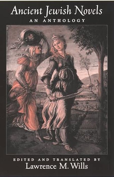 Ancient Jewish Novels: An Anthology-..