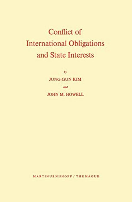 Conflict Of International Obligations And State Interests-..