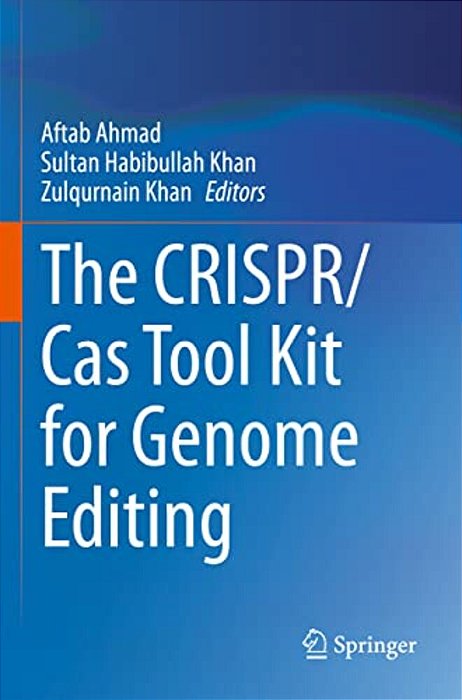 The Crispr/Cas Tool Kit For Genome Editing-..