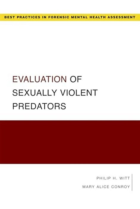 Evaluation Of Sexually Violent Predators-..