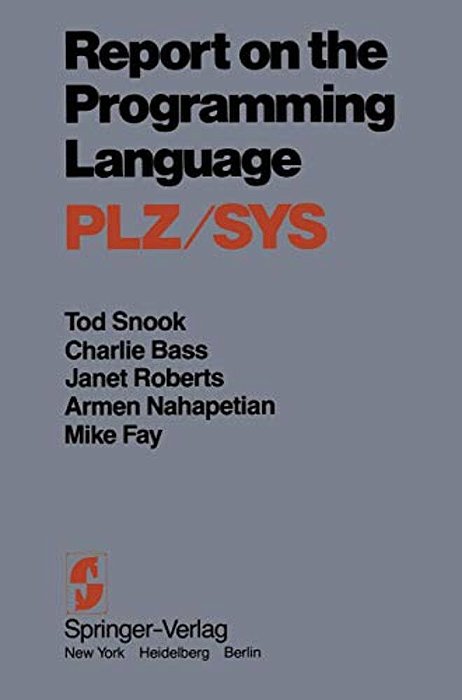 Report On The Programming Language Plz/Sys-..