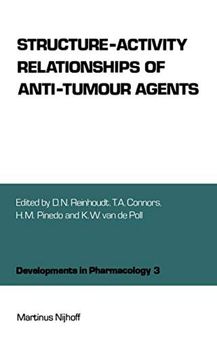 Structure-Activity Relationships Of Anti-Tumour Agents-..