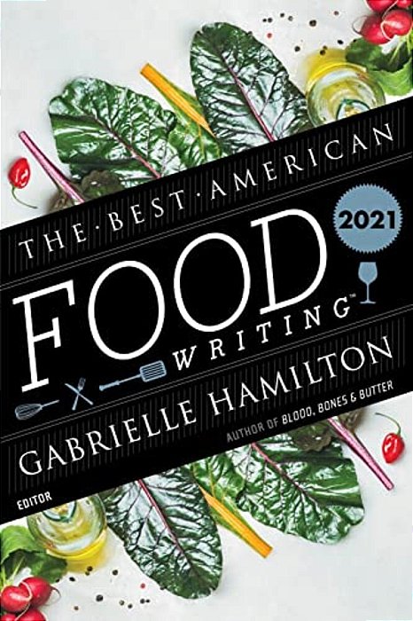 The Best American Food Writing 2021-..