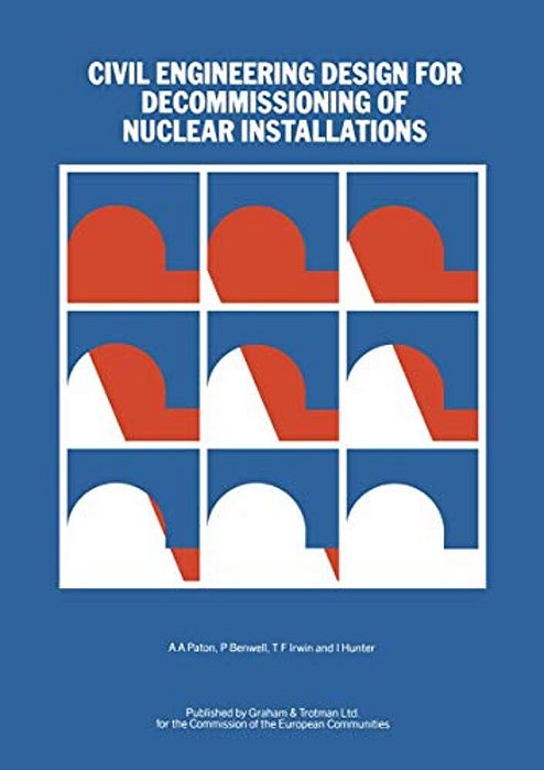 Civil Engineering Design For Decommissioning Of Nuclear Installations-..