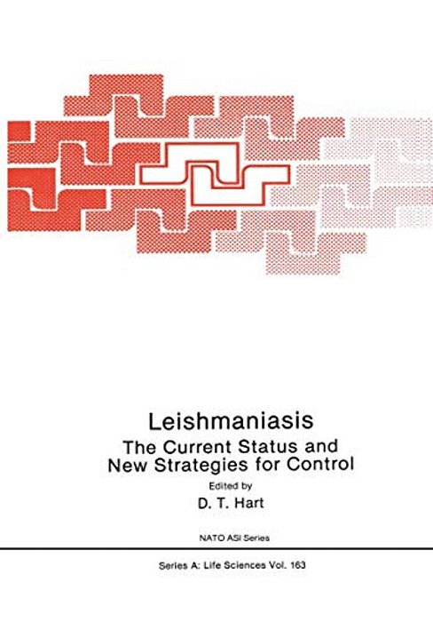 Leishmaniasis: The Current Status And New Strategies For Control: Proceedings Of The Nato Advanced Study Institute, Zakynthos (Greece), 1987-..
