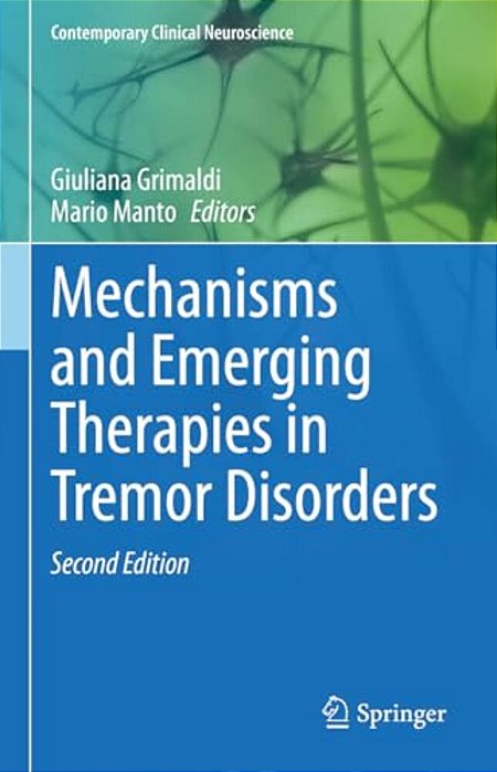 Mechanisms And Emerging Therapies In Tremor Disorders-..